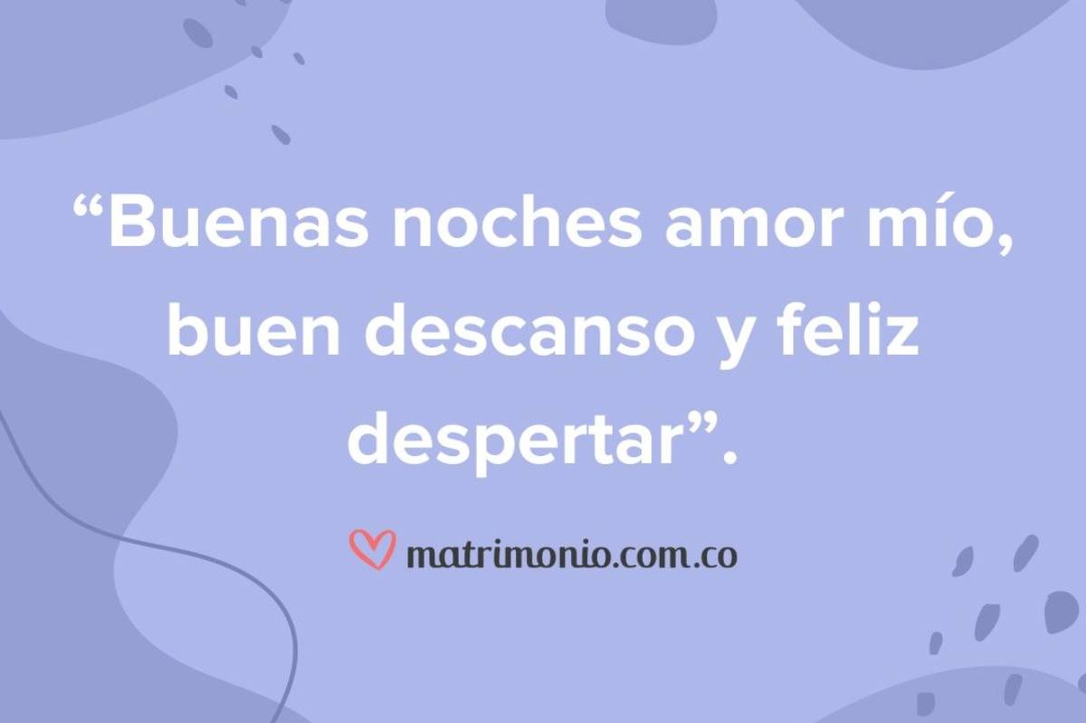 35 frases románticas para desearle buenas noches a tu pareja 