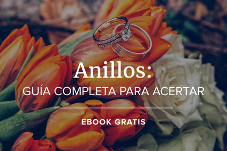 Elegir anillos de compromiso y matrimonio: guía con ‘e-book’ gratuito