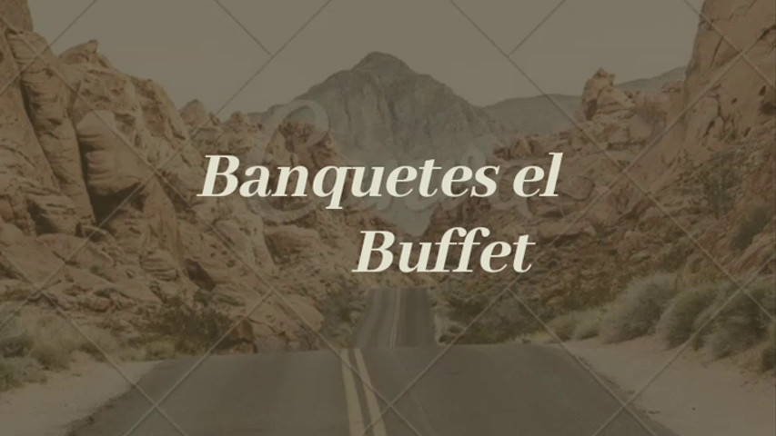 El buffet 