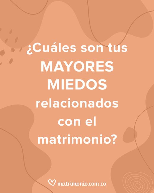 ¿Miedos nupciales? Hablemos de eso... 1