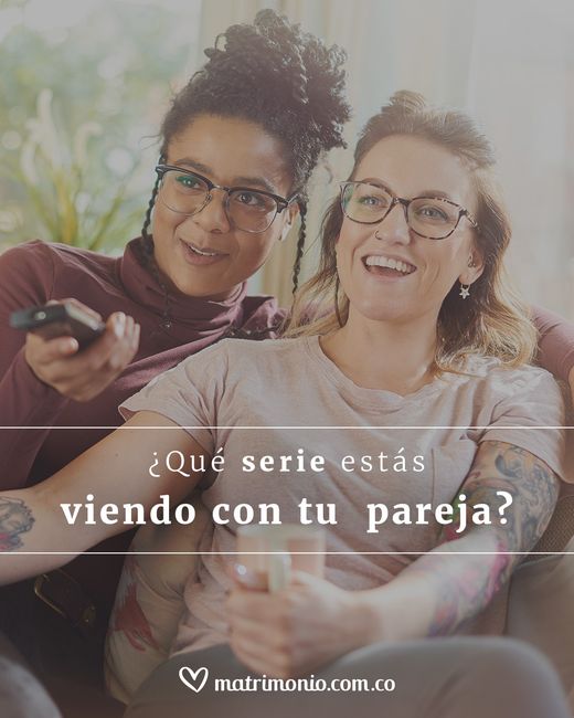 ¿Qué serie estas viendo con tu pareja? 1