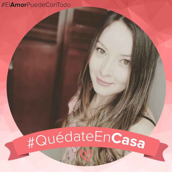 ¡Personaliza tu foto de perfil con nuestros marcos #YoMeQuedoEnCasa! ❤️ - 1
