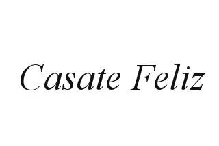 Casate Feliz