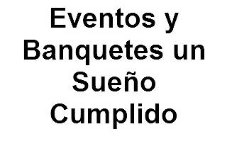 Eventos y Banquetes un Sueño Cumplido Logo